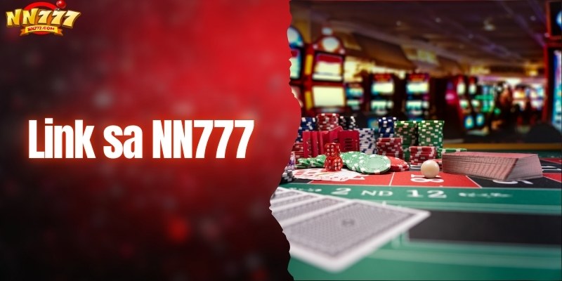 Link sa NN777 Opisyal - Pinakabagong Update sa Taong 2026