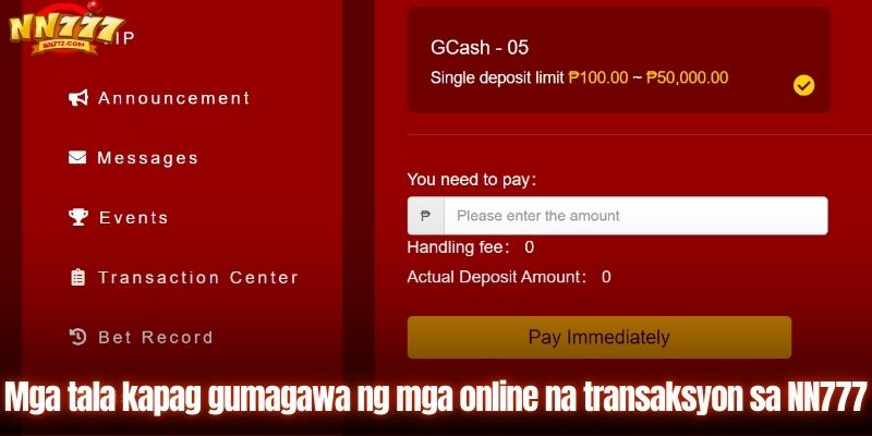 Mga tala kapag gumagawa ng mga online na trans aksyon sa NN777