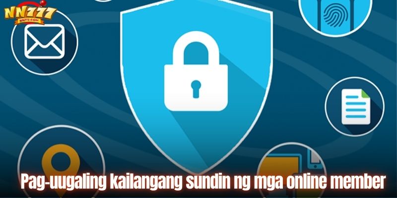 Pag-ugali ng kailangan sundin ng mga online member
